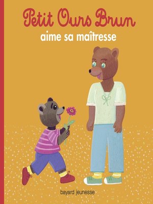 cover image of Petit Ours Brun aime sa maîtresse